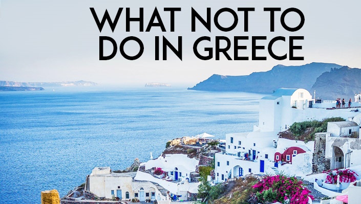 Dos-and-Dont-in-Greece-Header-LifeBeyondBorders گردشگری در یونان
